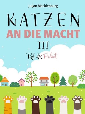 cover image of Katzen an die Macht III